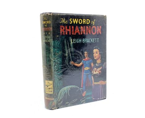 Science Fiction. Brackett, Leigh. The Sword of Rhiannon, first UK edition, London &amp; New York: T. V. Boardman &amp; Compan