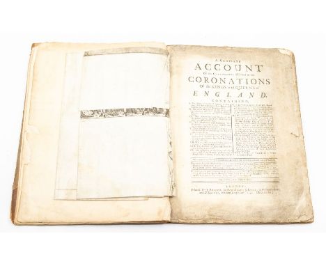 A Complete Account of the Ceremonies Observed in the Coronations of the Kings and Queens of England, fourth edition, London: 