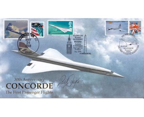 30th Anniversary Concorde the First Passenger Flight Flown Concorde Pilot Signed. 24 05 06 Heathrow 30th Anniversary The Firs