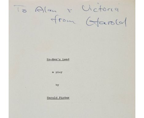 Pinter (Harold, 1930-2008). No-Man's Land, A Play, original typescript, [1975],  signed inscription from the author in blue b