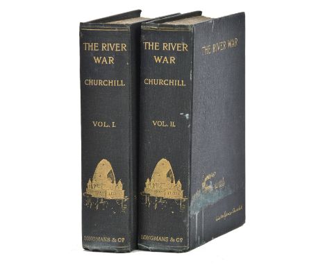 Churchill (Winston S.). The River War. An Historical Account of the Reconquest of the Soudan, 2 volumes, 1st edition, 2nd imp
