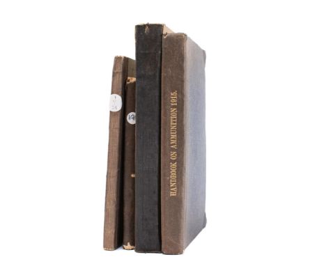 'Handbook of Ammunition. 1915', Admiralty hand book with manuscript and facsimile notes: together with a part used HMSO 'Watc