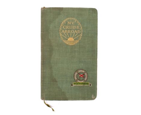 MS Dunera. A manuscript diary for Captain Farquhar, August to October 1939: green cloth boards gilt stamped 'My Cruise Abroad