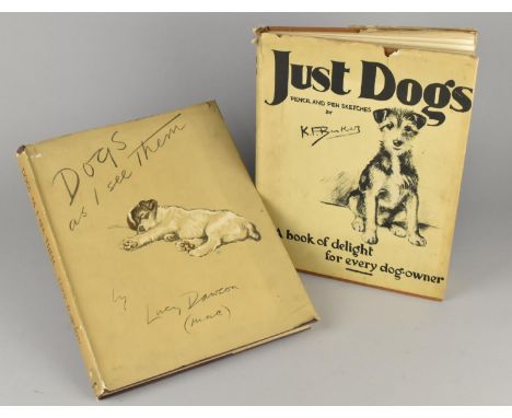 A 1936 Publishing of Dogs as I See Them by Lucy Dawson Published by Collins Together with a 1934 Publishing of Just Dogs Sket