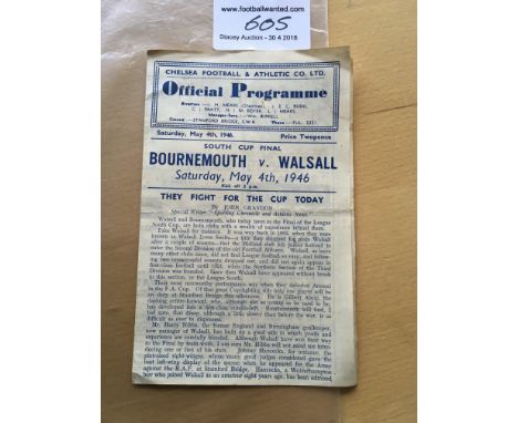 1946 South Cup Final Bournemouth v Walsall Football Programme: Played At Chelsea in very good condition with no writing. Ligh
