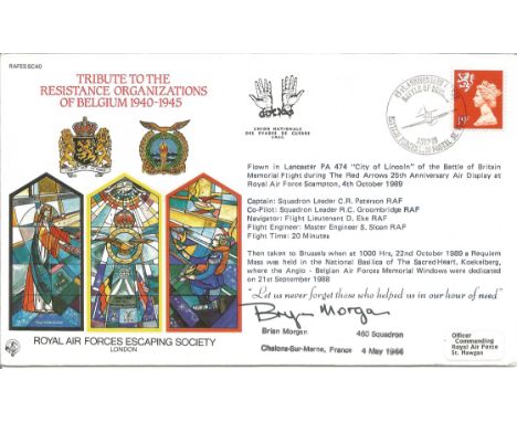 Brian Morgan of 460 Squadron signed Tribute to the Resistance Organizations of Belgium RAF Escapers cover SC40. 19p QEII GB s