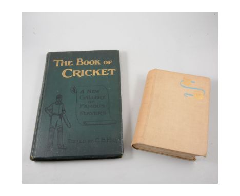 K. S. Ranjitsinhji, Jubilee Book of Cricket, 1897, cloth; C. B. Fry, The Book of Cricket, circa.1900, and C. W. Alcock (Ed), 