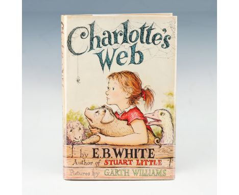 E.B. White., Charlotte's Webb, 1st Edition 1952, 184 pp. Pictures by Garth Williams. 8vo, publisher's cloth in dust jacket. F