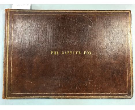 The Captive Fox, 1850, oblong folio, with manuscript title and verses on hunting by William Reid, with amateur illustrations 