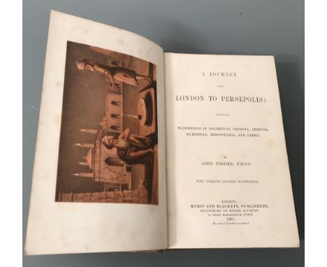 USSHER (John), A Journey From London To Persepolis : Including Wanderings In Daghestan, Georgia, Armenia, Kurdistan, Mesopota