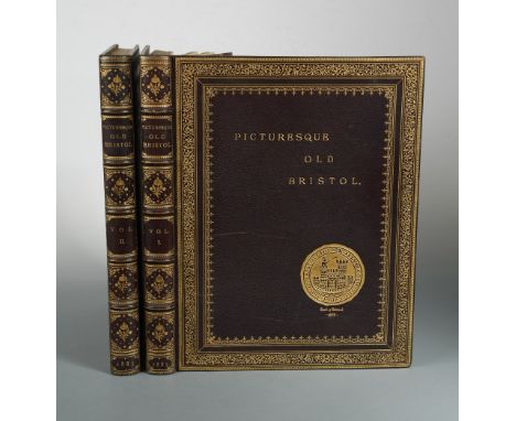 BIRD (Charles) and John TAYLOR.  Picturesque Old Bristol, a Series of 52 Etchings, in 2 vols, Bristol: Frost and Reed 1885, f
