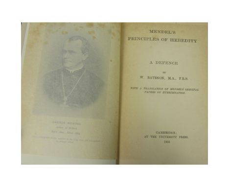 Bateson, W.Mendel's Principles of Heredity, a defence. Cambridge: University Press, 1902. First edition, 8vo, portrait, origi