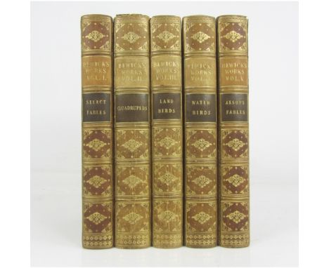 Bewick, ThomasThe Works. Newcastle: for Emerson Charnley, 1822. 5 volumes, frontispiece portrait, numerous wood engravings, c