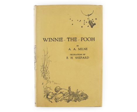 Milne, A.A.Winnie-the-Pooh. London: Methuen & Co. Ltd., 1926. First edition, 8vo, original cloth gilt, dust-jacket with only 