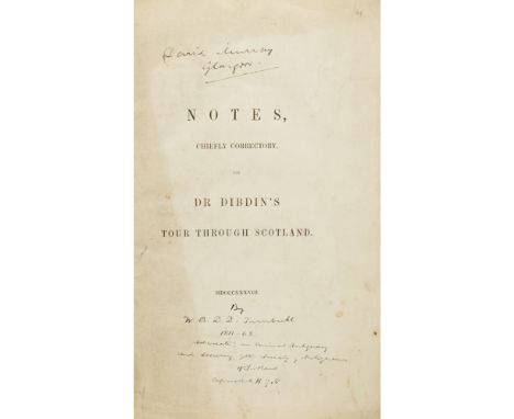 Turnbull, William BarclayNotes, Chiefly Correctory, on Dr Dibdin's Tour Through Scotland. [Edinburgh,] 1838. 8vo, red quarter