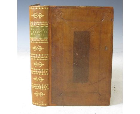 Defoe, DanielThe Political History of the Devil. London: T. Warner, 1726. First edition, 8vo, engraved frontispiece, contempo