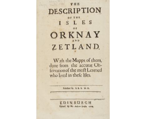 [Monteith, Robert, of Eglisha and Gairsa]The Description of the Isles of Orknay and Zetland. Edinburgh: published by S.R.S. [
