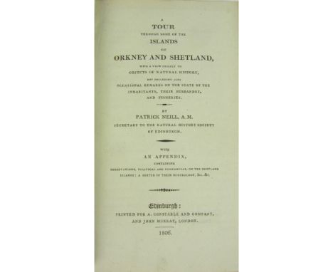 Orkney & Shetland - Neill, PatrickA Tour through some of the Islands of Orkney and Shetland... Edinburgh: A. Constable, 1806.