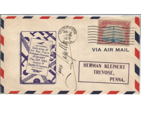 Laura Ingalls aviatrix pioneer signed 1930 US Air Mail cover for the dedication of Muskogee Municipal Airport with local CDS 