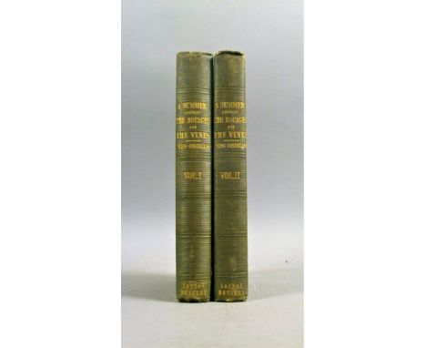 Costello (Louisa Stuart), A SUMMER AMONGST THE BOCAGES AND THE VINES, FIRST EDITION, 2 vol., half-titles, 4 engraved plates, 