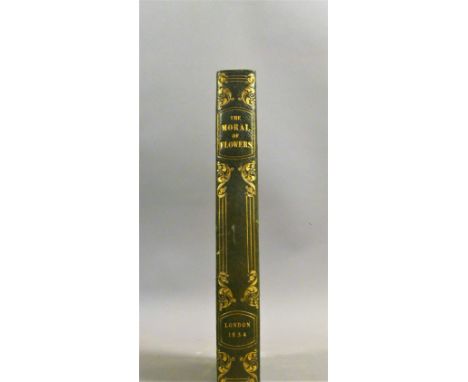 Hey (Rebecca), THE MORAL OF FLOWERS…, FIRST EDITION, half-title 24 hand-coloured engraved plates, tissue-guards, ink ownershi