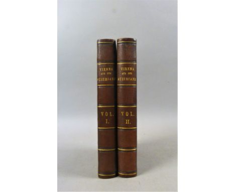 Trollope (Frances), VIENNA AND THE AUSTRIANS, FIRST EDITION, 2 vol, half-titles, additional engraved titles and engraved plat