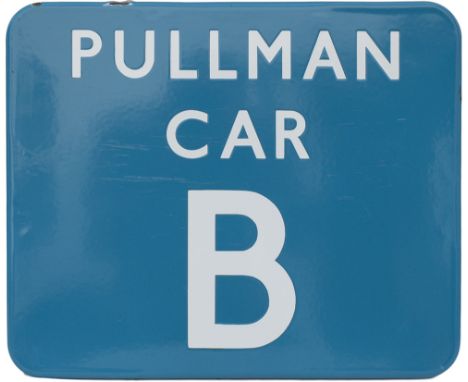 BR(W) FF enamel sign PULLMAN CAR B ex one of the stations that operated the Western Region Blue Pullman service. In very good