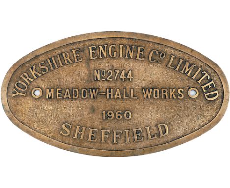 Worksplate YORKSHIRE ENGINE CO LIMITED MEADOW HALL WORKS SHEFFIELD No2744 1960 ex 0-6-0 Janus Diesel Electric locomotive used
