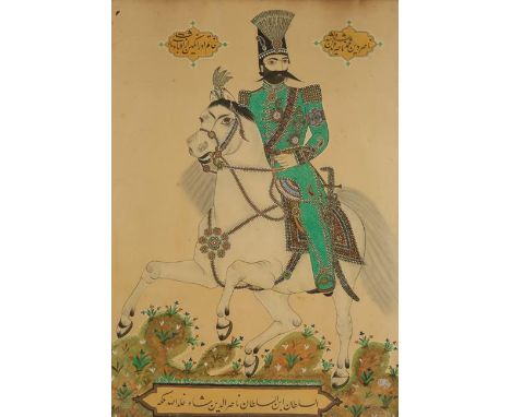 AN EQUESTRIAN PORTRAIT OF NASER AL-DIN SHAH QAJAR showing the Sultan in full regalia with the horse rearing slightly, inscrip