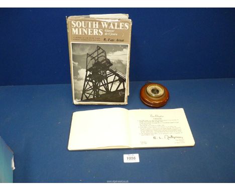 A first edition hardback - Field Marshall Montgomery War Diary Facsimile, a first edition hardback titled 'South Wales Miners