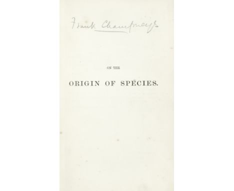 DARWIN (CHARLES)On the Origin of Species by Means of Natural Selection, or the Preservation of Favoured Races in the Struggle