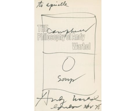 WARHOL (ANDY)The Philosophy of Andy Warhol (From A to B and Back Again), INSCRIBED TO ENZO APICELLA BY WARHOL ('To Apicella..