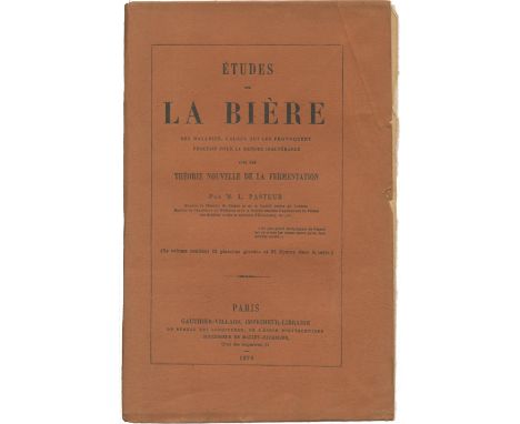 PASTEUR (LOUIS)Études sur la bière, ses maladies, causes qui les provoquent, procédé pour la rendre inalterable, avec une thé