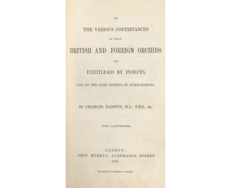 DARWIN (CHARLES)On the Various Contrivances by which British and Foreign Orchids are Fertilised by Insects, FIRST EDITION,  f