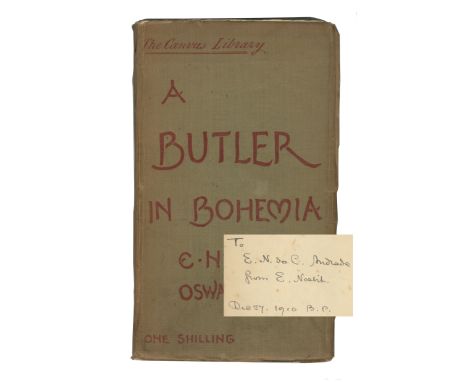 NESBIT (EDITH) AND OSWALD BARRONThe Butler in Bohemia, FIRST EDITION, PRESENTATION COPY INSCRIBED BY NESBIT 'To E.N. da C. An