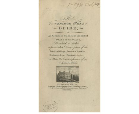 [SPRANGE (JASPER)]The Tunbridge Wells Guide; or an Account of the Ancient and Present State of that Place, FIRST EDITION,  da