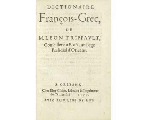 TRIPPAULT (LEON)Dictionaire François-Grec, FIRST EDITION,  text in French and Greek, red crushed morocco, by Hardy (signed in