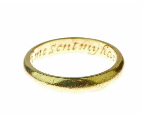 Posy ring, inscribed 'God Hath Me Sent My Harts Content', with a makers mark, of D section, 3.5mm wide, size O½, 5.7g grams a
