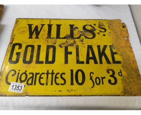 A Will's gold flake enamel sign, a/f. ****Condition report**** Size is 27.75cm x 41.75cm