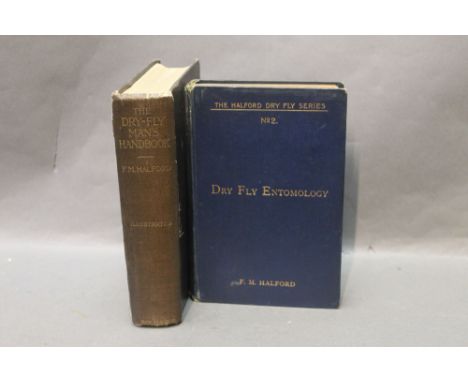 F.M. Halford The Dry Fly Man's Handbook, printed by George Routledge &amp; Sons, Broadway House, Carter Lane, first edition 1