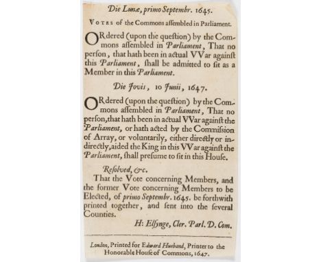 Broadside.- English Civil War.- Die Lunæ, primo Septembr. 1645. Votes of the Commons assembled in Parliament. Ordered...that 