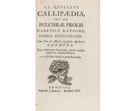 NO RESERVE Quillet (Claude) Callipædia, seu de pulchræ prolis habendæ ratione, poema didacticon, ?first English edition, titl