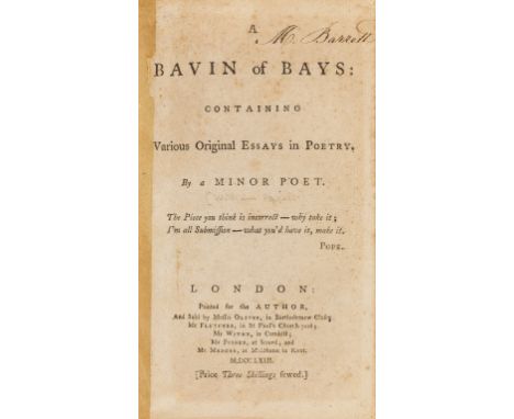 NO RESERVE [Perfect (William)] A bavin of bays: containing various original essays in poetry. By a minor poet, first edition,