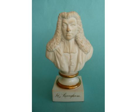 Lord Brougham: a bisque portrait bust on gilt named square glazed base, circa 1831, 150mm.* Brougham came to fame as defence 