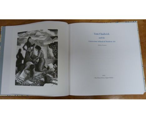 FRANCIS JULIAN.  Tom Chadwick and the Grosvenor School of Modern Art. Ltd. ed. 210 with original print as frontis.  Tipped in