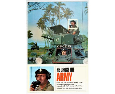 Original vintage propaganda poster He Chose the Army - Good pay and prospects - World travel - A chance to learn a trade - A 