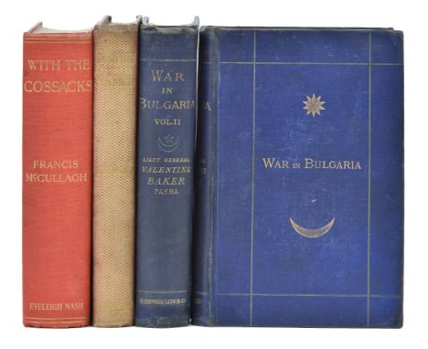 Baker (Valentine). War in Bulgaria: a Narrative of Personal Experience, 2 volumes, 1st edition, Sampson Low, Marston, Searle,