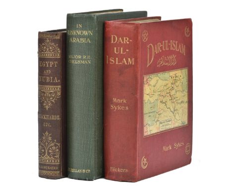 Sykes (Mark). Dar-ul-Islam, a Record of a Journey through Ten of the Asiatic Provinces of Turkey, 1st edition, Bickers & Son,