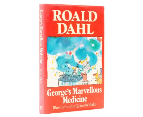 Dahl (Roald) George's Marvellous Medicine, first edition, signed by author and dated '1981' one front free endpaper, illustra