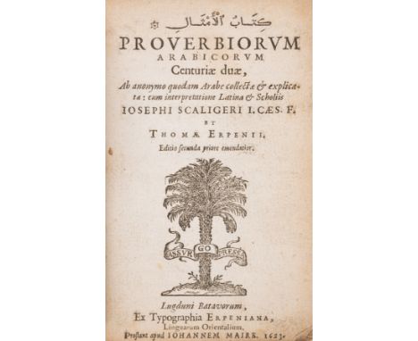 Middle East.- Scaliger (Joseph Justus) and Thomas Erpenius. Proverbiorum Arabicorum, second edition, text in Latin and Arabic